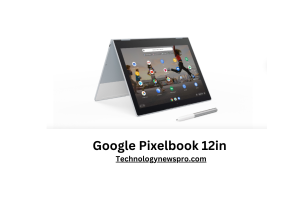 What is unique about it that we should take - Google Pixelbook 12in 